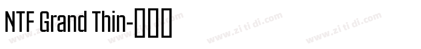 NTF Grand Thin字体转换